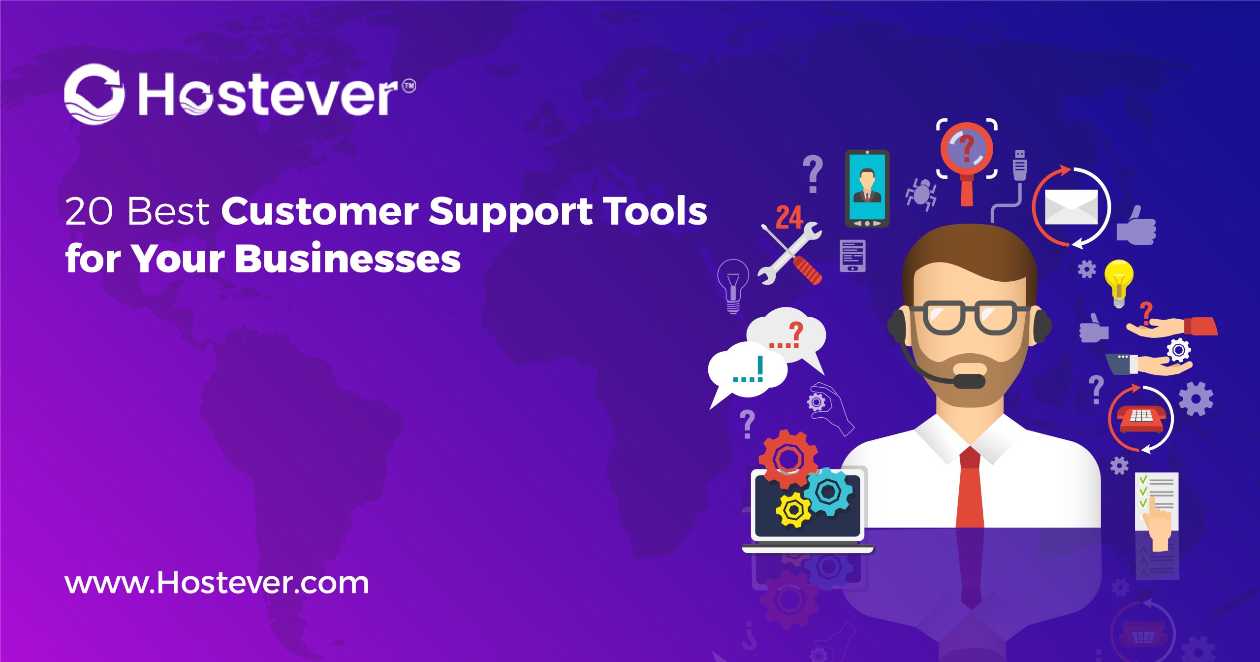 20 Best Customer Support Tools for Your Businesses