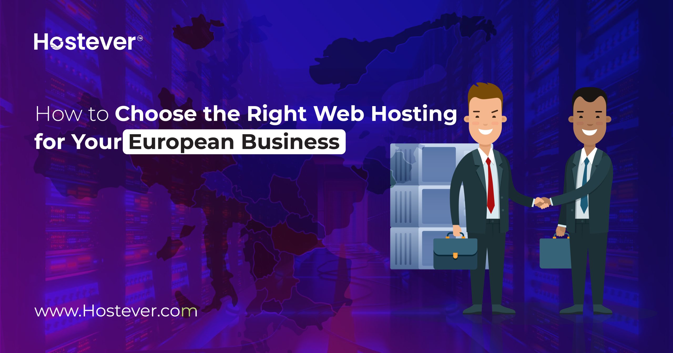How to Choose the Right Web Hosting for Your European Business